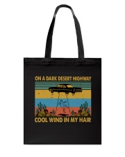 On A Dark Desert Highway Tote Bag thumbnail