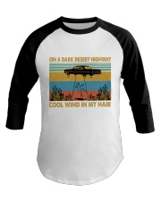 On A Dark Desert Highway Baseball Tee thumbnail