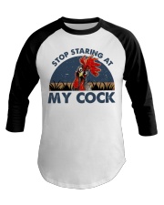 Stop Staring At My Cock Baseball Tee tile