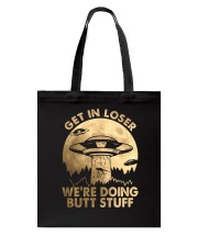 Get In Loser Tote Bag thumbnail