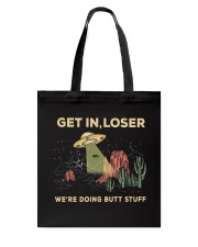 Get In Loser Tote Bag tile