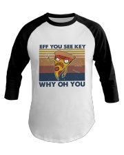 Eff You See Kay Baseball Tee thumbnail