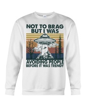 Not To Brag But I Wass Crewneck Sweatshirt thumbnail