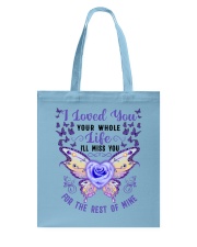 I Loved You Your Whole Tote Bag thumbnail