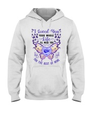I Loved You Your Whole Hooded Sweatshirt thumbnail