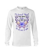 I Loved You Your Whole Long Sleeve Tee thumbnail