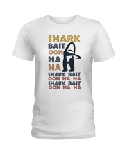 Shark Bait Ooh Ha Ha Ladies T-Shirt thumbnail