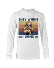 They Wine I Wine Long Sleeve Tee thumbnail