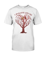 I Am Always With You Classic T-Shirt front