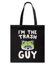I Am The Trash Guy Tote Bag thumbnail