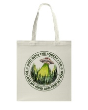 And Into The Forest I Go Tote Bag thumbnail