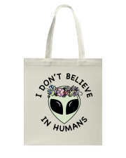 I Do Not Believe Tote Bag thumbnail