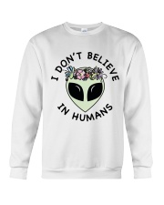 I Do Not Believe Crewneck Sweatshirt thumbnail