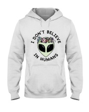 I Do Not Believe Hooded Sweatshirt thumbnail