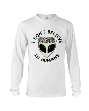 I Do Not Believe Long Sleeve Tee thumbnail