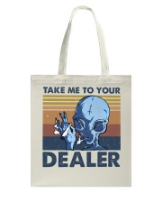 Take Me To Your Dealer Tote Bag thumbnail