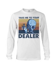 Take Me To Your Dealer Long Sleeve Tee thumbnail