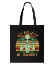 We Believe In Humanity Tote Bag tile