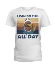 I Can Do This All Day Ladies T-Shirt thumbnail