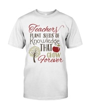Teacher Plant Seeds Classic T-Shirt front