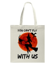 You Cant Fly With Us Tote Bag thumbnail