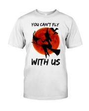 You Cant Fly With Us Classic T-Shirt tile