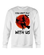 You Cant Fly With Us Crewneck Sweatshirt thumbnail