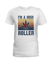 I Am A High Roller Ladies T-Shirt thumbnail