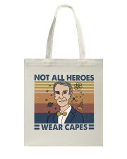 Not All Heroes Tote Bag thumbnail