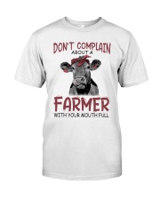Dont Complain Classic T-Shirt front