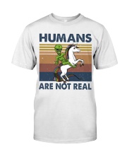 Humans Are Not Real Classic T-Shirt thumbnail