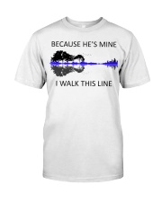 Because He Is Mine Classic T-Shirt tile