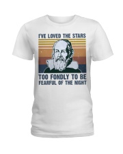 I Have Loved Ladies T-Shirt thumbnail