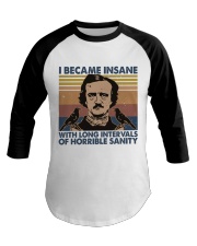 I Became Insane Baseball Tee thumbnail
