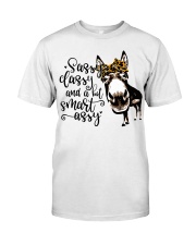 Sassy Classy and A Bit Smart Assy Classic T-Shirt front