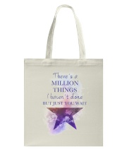 Theres A Million Thing Tote Bag tile