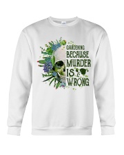 Gardening Because Murder Is Wrong Crewneck Sweatshirt thumbnail