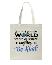 Be Anything Be Kind Tote Bag thumbnail