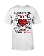 In Memory Of My Mom Classic T-Shirt front