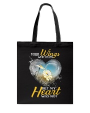 Your Wings Were Ready Tote Bag thumbnail