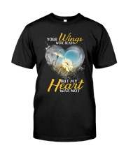 Your Wings Were Ready Classic T-Shirt front
