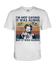 I Am Not Saying V-Neck T-Shirt thumbnail