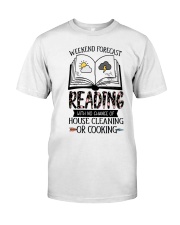 Weekend Forecast Reading Classic T-Shirt front