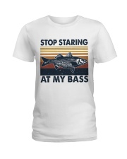 Stop Staring At My Bass Ladies T-Shirt thumbnail