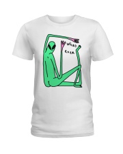 What Ever Funny Alien Ladies T-Shirt thumbnail