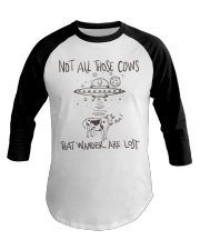 Not All Those Cows Are Lost Baseball Tee thumbnail