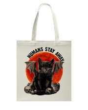 Humans Stay Away Tote Bag thumbnail