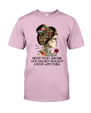 Never Trust Anyone Classic T-Shirt front