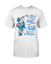 You Are At Peace Classic T-Shirt front