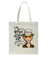 Too Weird To Live Tote Bag thumbnail